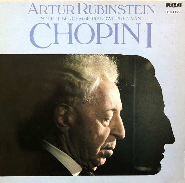 Arthur Rubinstein, Frédéric Chopin : Artur Rubinstein Speelt Beroemde Pianowerken Van Chopin I (LP, Comp)