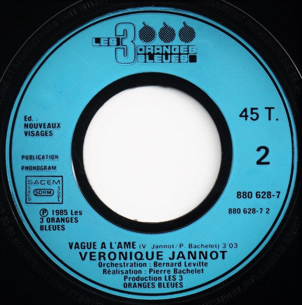 Véronique Jannot : Si T'as Pas Compris (7", Single)