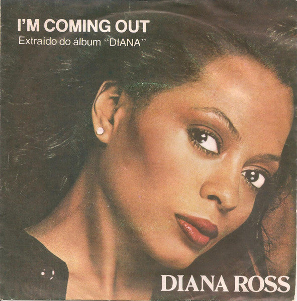 Diana Ross : I'm Coming Out (7", Single)