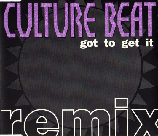 Culture Beat : Got To Get It (Remix) (CD, Maxi)