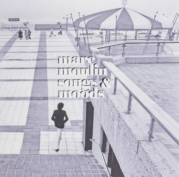 Marc Moulin : Songs & Moods (2xCD, Comp)