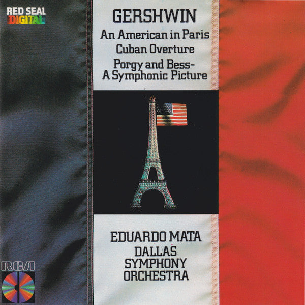 George Gershwin, Eduardo Mata, Dallas Symphony Orchestra : An American In Paris, Porgy And Bess: A Symphonic Picture, Cuban Overture. (CD)