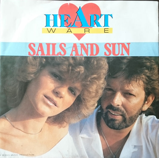 Heartware (2) : Sails And Sun (7", Single)