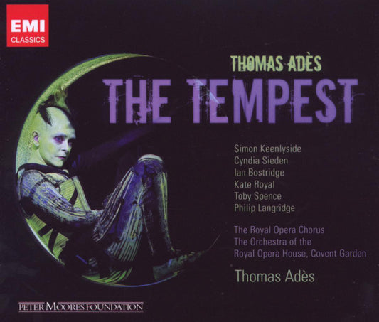 Thomas Adès - Simon Keenlyside, Cyndia Sieden, Ian Bostridge, Kate Royal, Toby Spence, Philip Langridge, Chorus Of The Royal Opera House, Covent Garden, Orchestra Of The Royal Opera House, Covent Garden, Thomas Adès : The Tempest (2xCD, Album)
