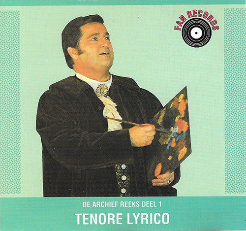 Willy Alberti : Tenore Lyrico - De Archief Reeks Deel 1 (CD, Album)