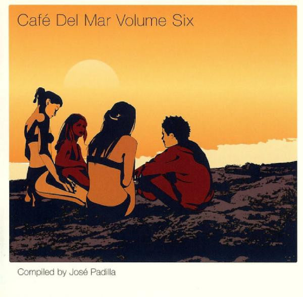 José Padilla : Café Del Mar Volume Six (CD, Comp, RE)