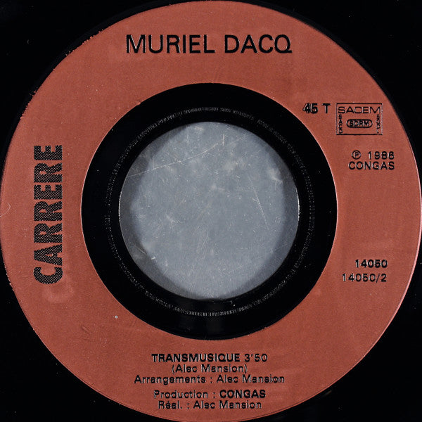 Muriel Dacq : Là Où Ça ??? (7", Single)