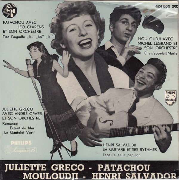 Juliette Gréco - Patachou - Mouloudji - Henri Salvador : Romance - Tire L'Aguille "Lai" "Lai" "Lai" - Elle S'Appelait Marie - L'Abeille Et Le Papillon (7", EP, Comp, Mono)