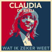 Claudia de Breij : Wat Ik Zeker Weet (Liedjes Uit "Hete Vrede") (CD, Album)