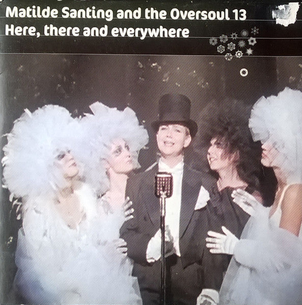 Mathilde Santing And The Oversoul 13 : Here, There And Everywhere (CD, Single, Car)