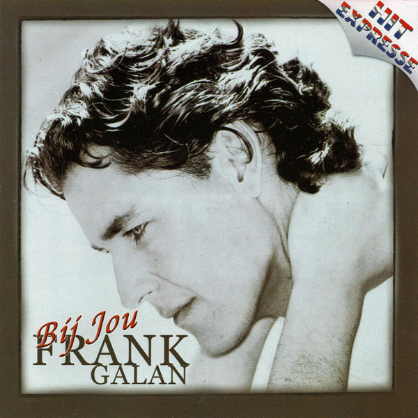Frank Galan : Bij Jou (CD, Album)