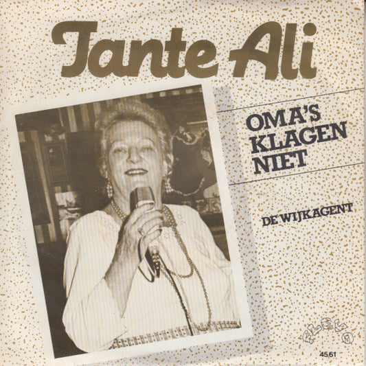 Tante Ali : Oma's Klagen Niet (7", Single)