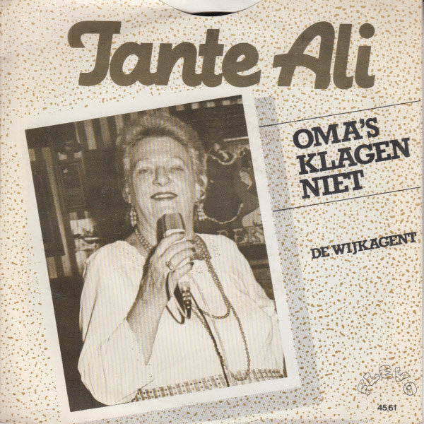 Tante Ali : Oma's Klagen Niet (7", Single)