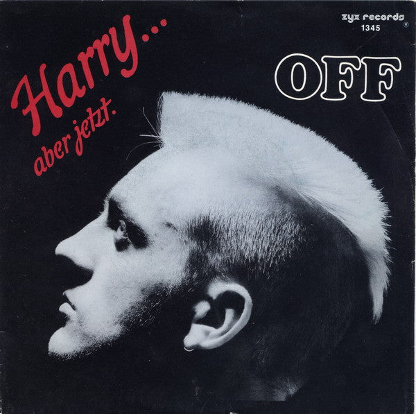 Off : Harry...Aber Jetzt. (7", Single)