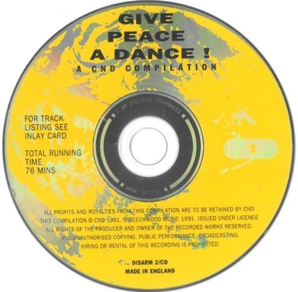 Various : Give Peace A Dance: A CND Compilation (2xCD, Comp, Mixed)