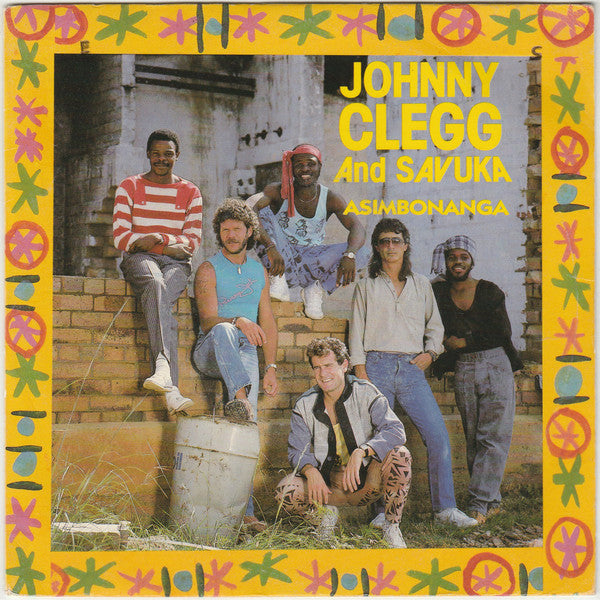 Johnny Clegg & Savuka : Asimbonanga (7", Single)