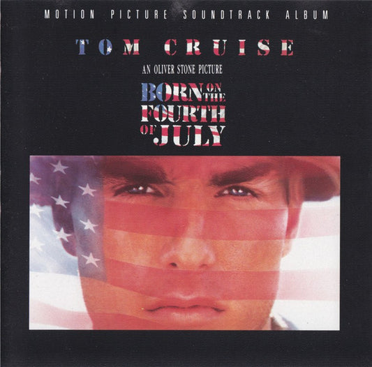 John Williams (4), Various : Born On The Fourth Of July - Motion Picture Soundtrack Album (CD, Album)