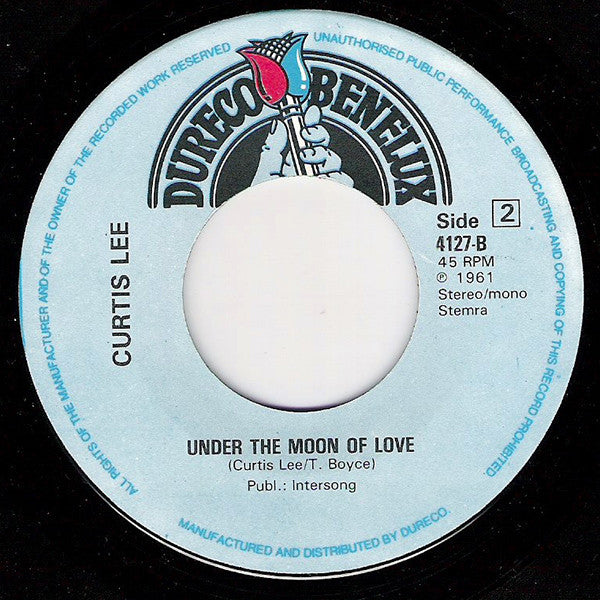 Curtis Lee : Pretty Little Angel Eyes / Under The Moon Of Love (7", Single)