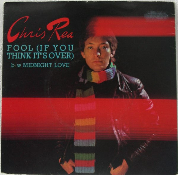Chris Rea : Fool (If You Think It's Over) (7",Single,45 RPM)