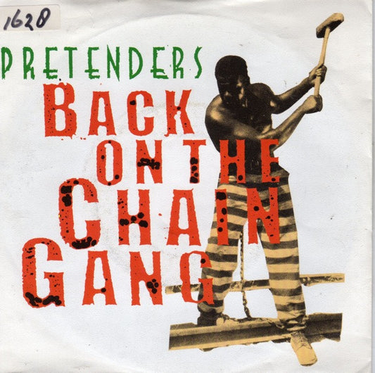 The Pretenders : Back On The Chain Gang (7", Single)