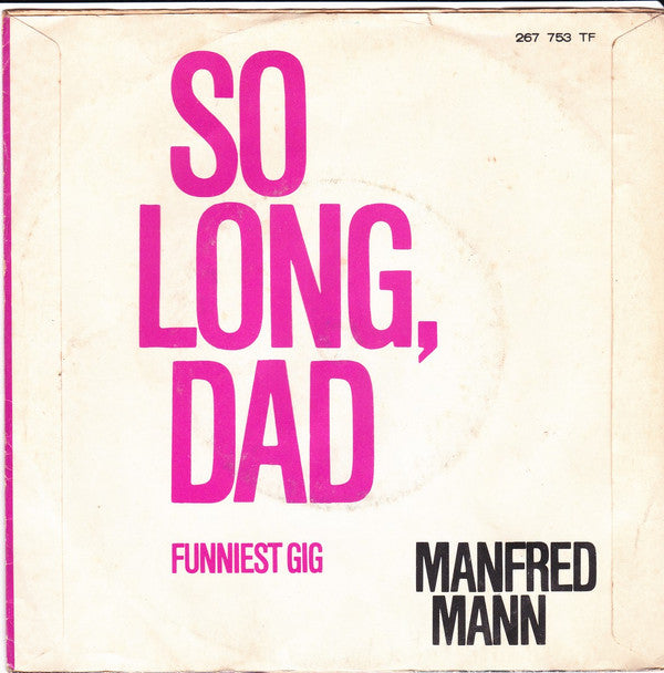Manfred Mann : So Long Dad (7", Single, Mono)