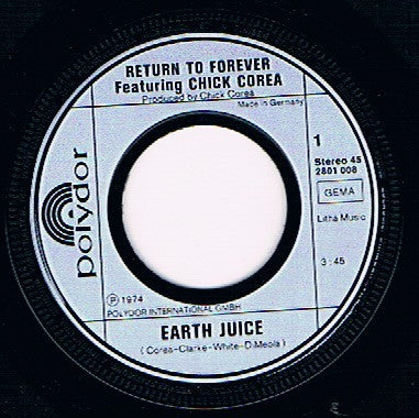 Return To Forever Featuring Chick Corea : Earth Juice (7")