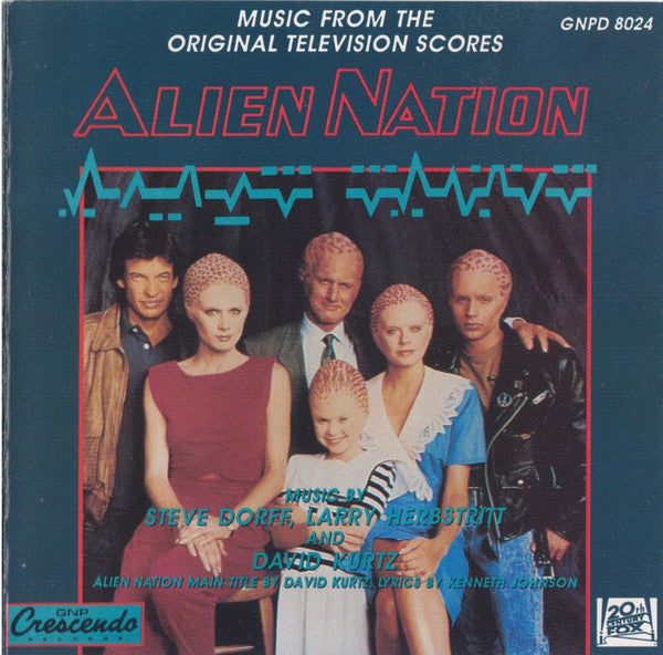 Steve Dorff, Larry Herbstritt, David Kurtz : Alien Nation (Music From The Original Television Scores) (CD, Album)