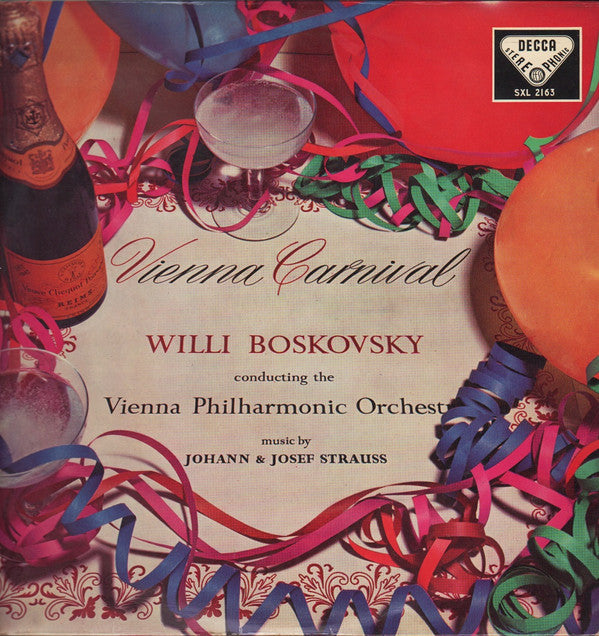 Wiener Philharmoniker Conductor Willi Boskovsky : Vienna Carnival - Music By Johann And Josef Strauss (LP)