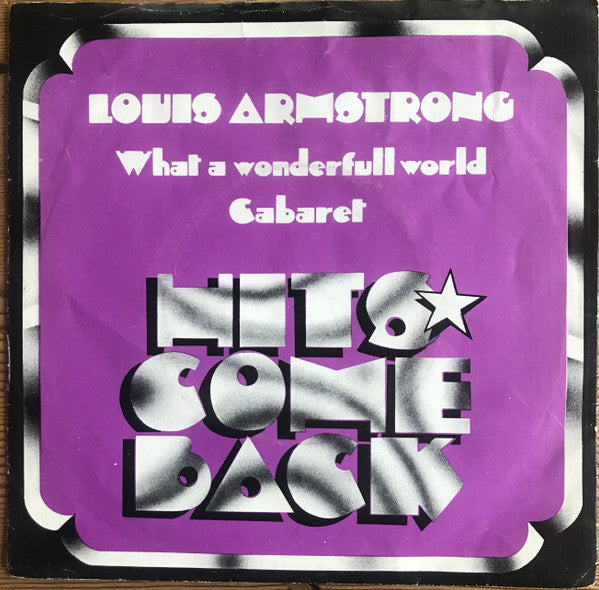 Louis Armstrong : What A Wonderful World / Cabaret (7", Single)