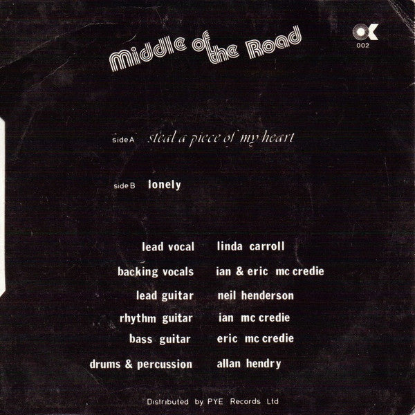 Middle Of The Road : Steal A Piece Of My Heart (7")