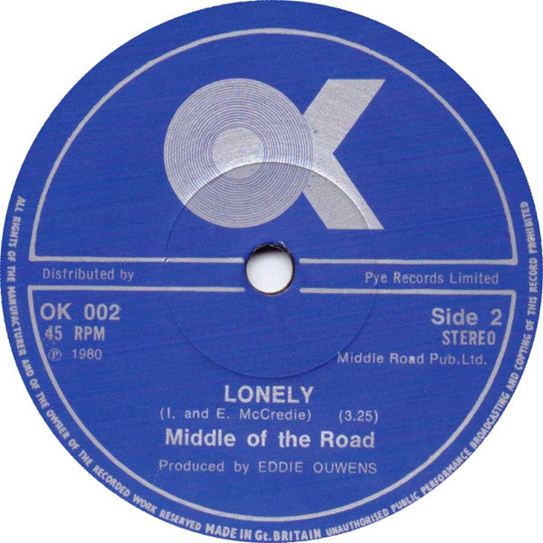Middle Of The Road : Steal A Piece Of My Heart (7")