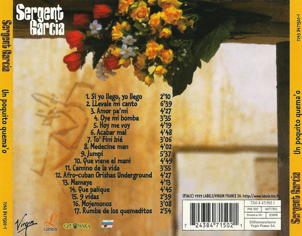 Sergent Garcia : Un Poquito Quema'o (CD, Album)