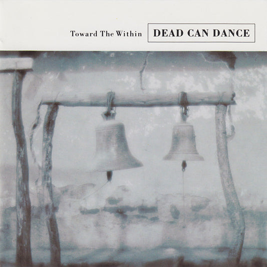 Dead Can Dance : Toward The Within (CD, Album)
