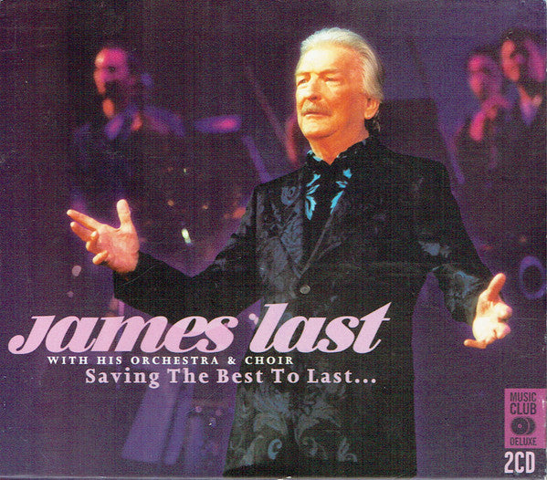 James Last With Orchester James Last & James Last Und Chor : Saving The Best To Last... (2xCD, Comp)