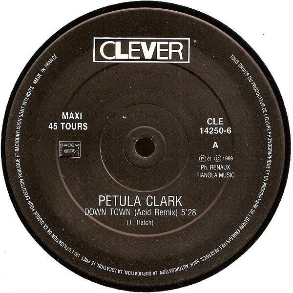 Petula Clark Featuring Pop House : Down Town (The Acid Remix Of) (The Ultimate Cult Version) (12", Maxi)