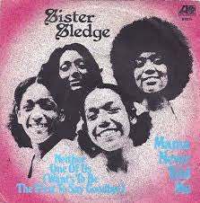 Sister Sledge : Mama Never Told Me (7", Single)