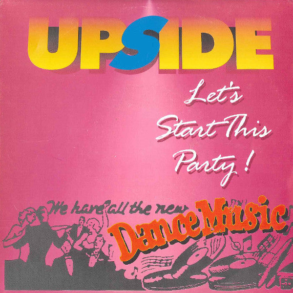 Up Side : Let's Start This Party (7", Single)