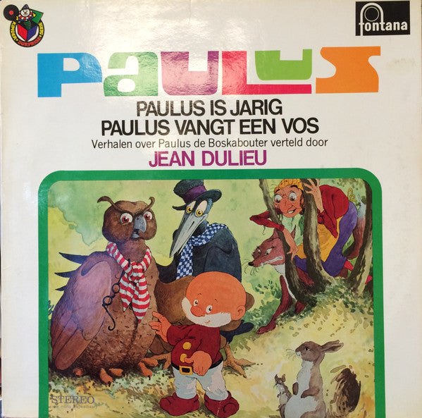 Paulus De Boskabouter : Paulus Is Jarig-Paulus Vangt Een Vos (LP, Album, RE)