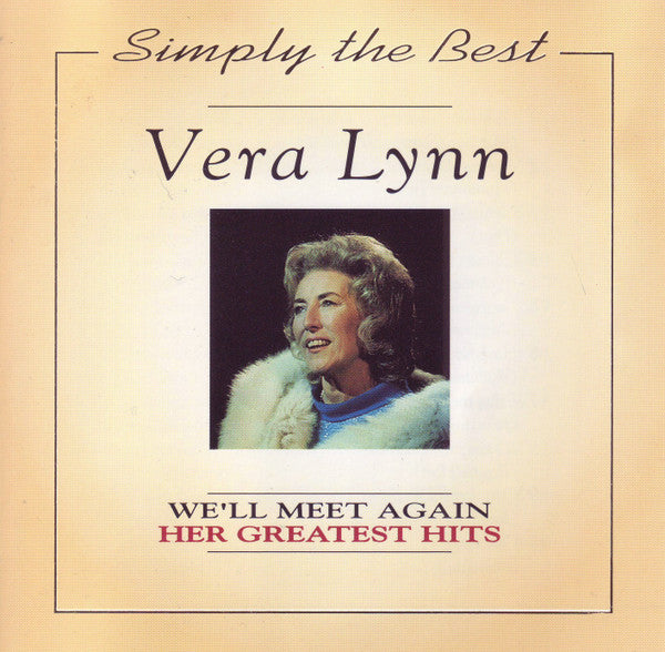 Vera Lynn : We'll Meet Again - Her Greatest Hits  (CD, Comp)