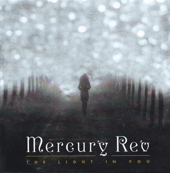 Mercury Rev : The Light In You (CDr, Album, Num, Promo, Wat)