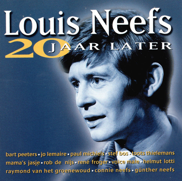 Various : Louis Neefs 20 Jaar Later (CD, Album)