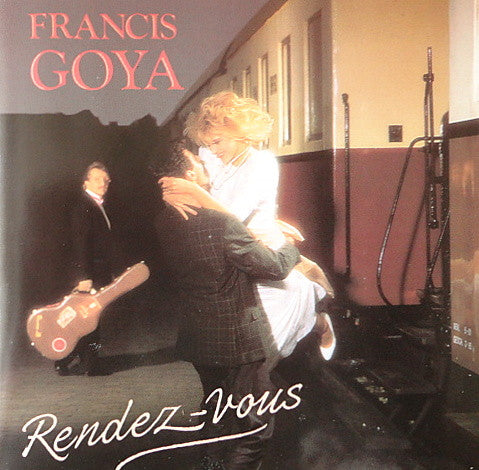 Francis Goya : Rendez-Vous (CD, Album)