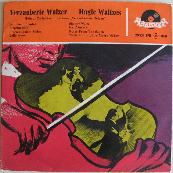Helmut Zacharias Und Seine Verzauberten Geigen : Verzauberte Walzer (7", EP, Mono)
