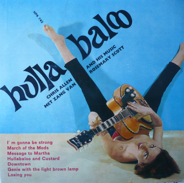 Chris Allen And His Orchestra, Rosemary Scott, Dale Adams (2) : Hullabaloo (7", EP)