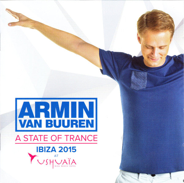Armin van Buuren : A State Of Trance At Ushuaïa, Ibiza 2015 (2xCD, Mixed)