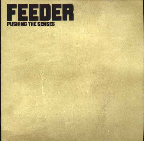 Feeder : Pushing The Senses (CD, Promo)