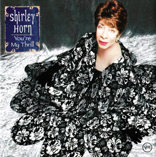 Shirley Horn : You're My Thrill (CD, Album)
