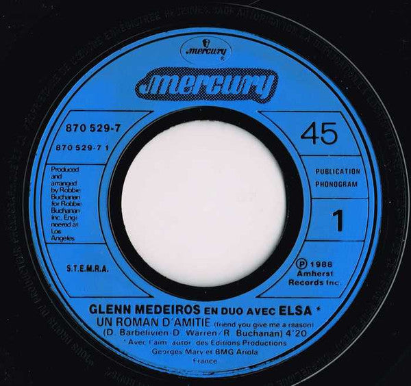 Glenn Medeiros En Duo Avec Elsa (2) : Un Roman D'amitié (Friend You Give Me A Reason) (7", Single, Pla)