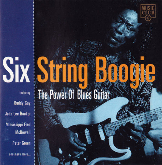 Various : Six String Boogie - The Power Of The Blues Guitar (CD, Comp)