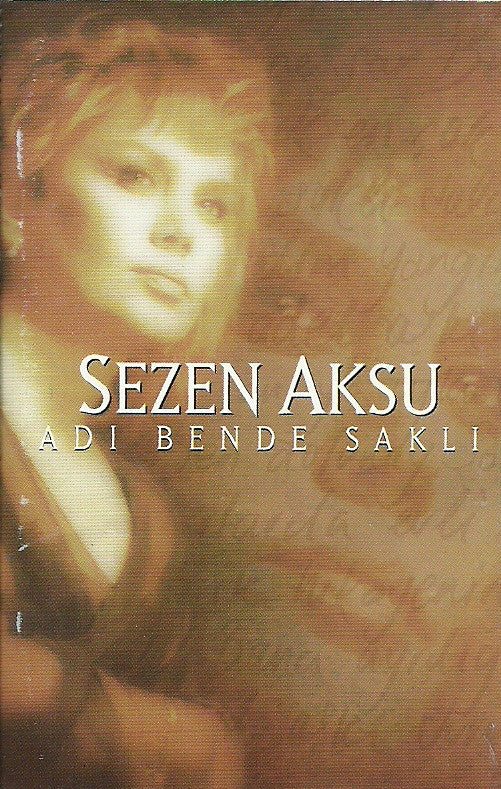 Sezen Aksu : Adı Bende Saklı (Cass, Album)